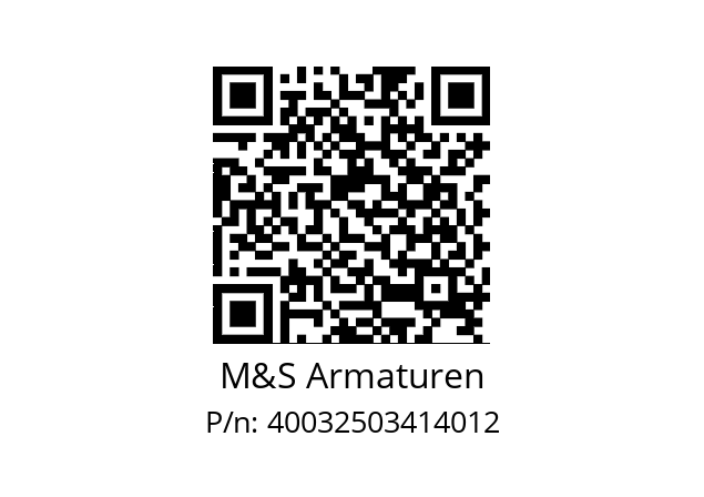   M&S Armaturen 40032503414012