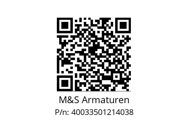   M&S Armaturen 40033501214038