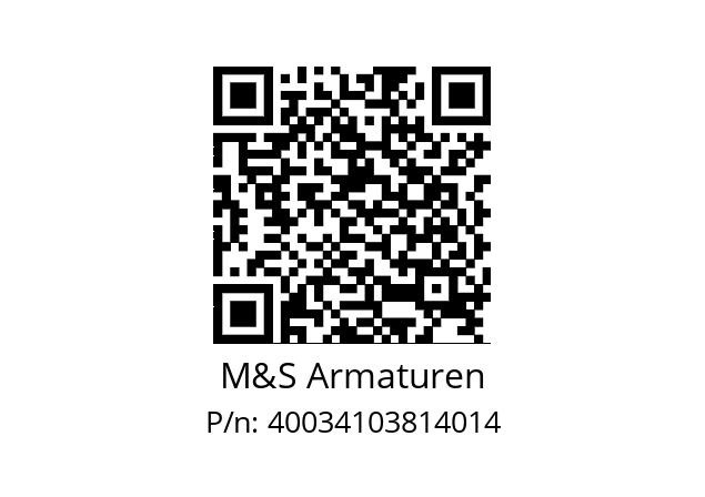   M&S Armaturen 40034103814014