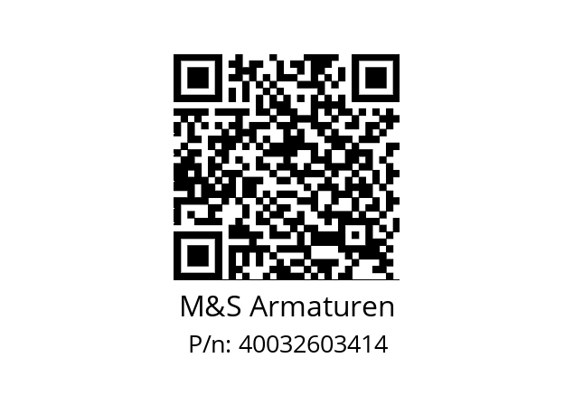   M&S Armaturen 40032603414