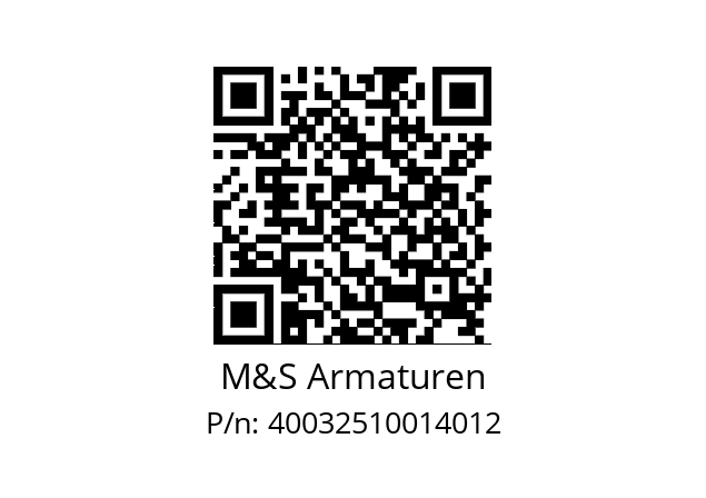   M&S Armaturen 40032510014012