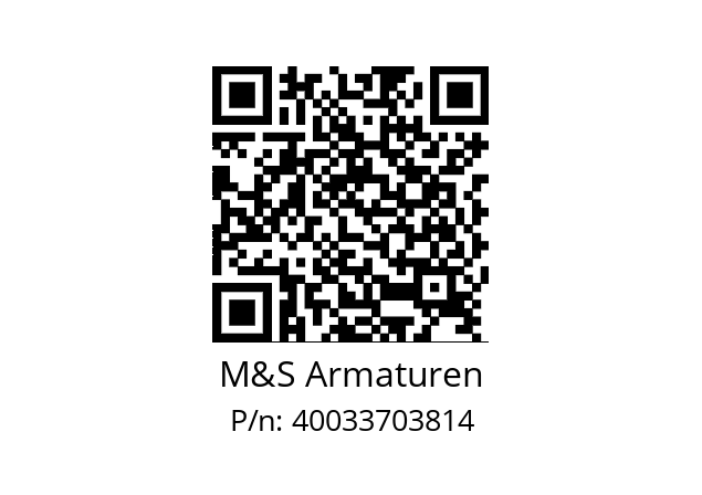   M&S Armaturen 40033703814