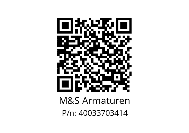   M&S Armaturen 40033703414