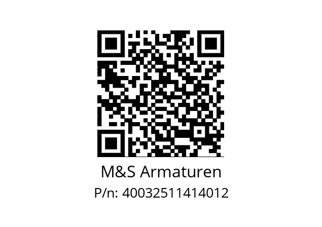   M&S Armaturen 40032511414012