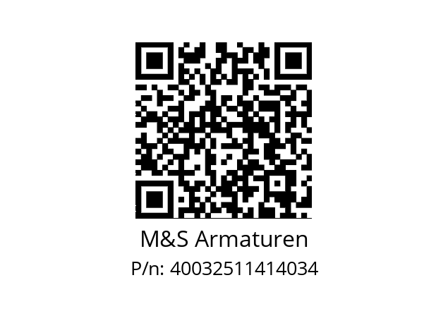   M&S Armaturen 40032511414034