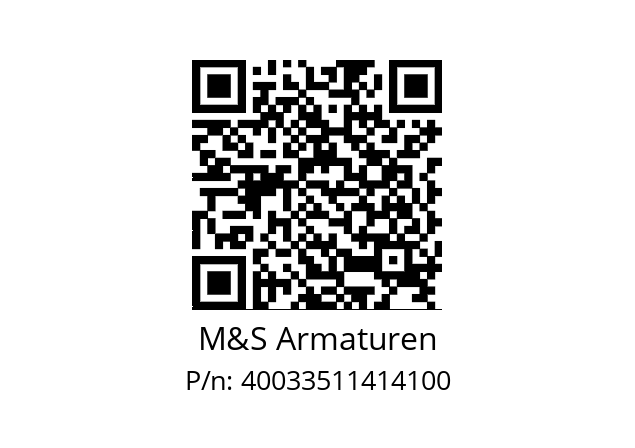   M&S Armaturen 40033511414100