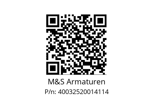   M&S Armaturen 40032520014114