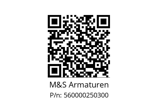   M&S Armaturen 560000250300