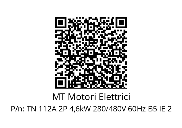  TN 112A 2P 4,6kW 280/480V 60Hz B5 IE 2 MT Motori Elettrici TN 112A 2P 4,6kW 280/480V 60Hz B5 IE 2