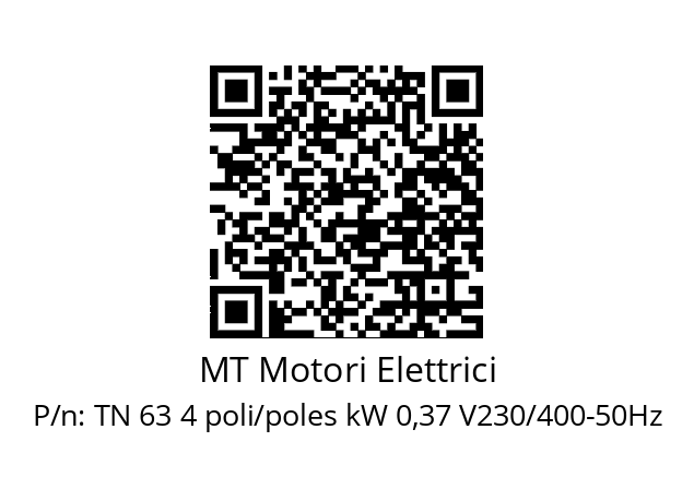   MT Motori Elettrici TN 63 4 poli/poles kW 0,37 V230/400-50Hz