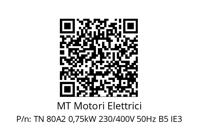   MT Motori Elettrici TN 80A2 0,75kW 230/400V 50Hz B5 IE3