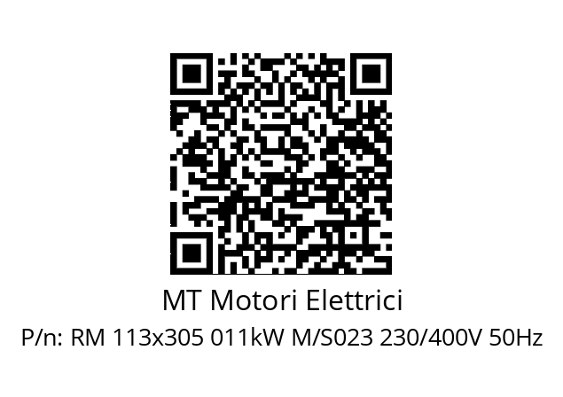   MT Motori Elettrici RM 113x305 011kW M/S023 230/400V 50Hz