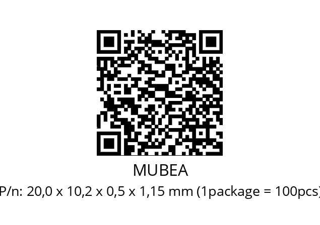   MUBEA 20,0 x 10,2 x 0,5 x 1,15 mm (1package = 100pcs)