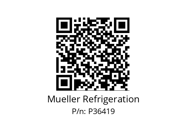   Mueller Refrigeration P36419