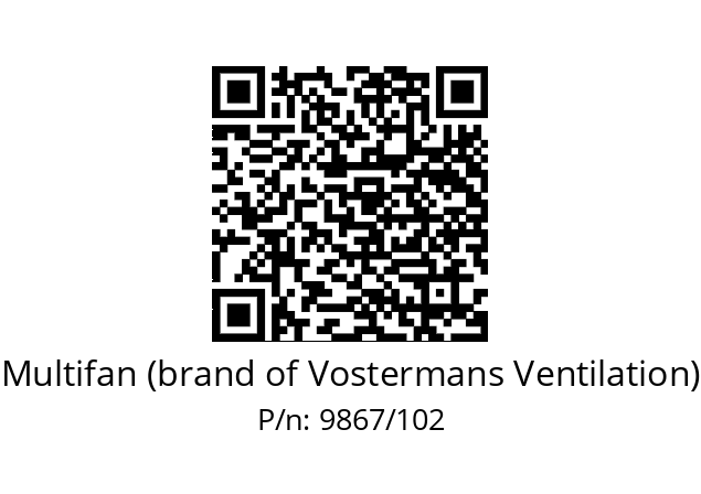   Multifan (brand of Vostermans Ventilation) 9867/102