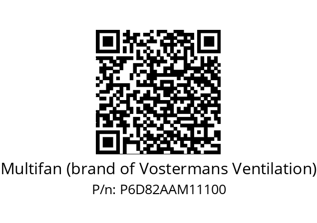   Multifan (brand of Vostermans Ventilation) P6D82AAM11100