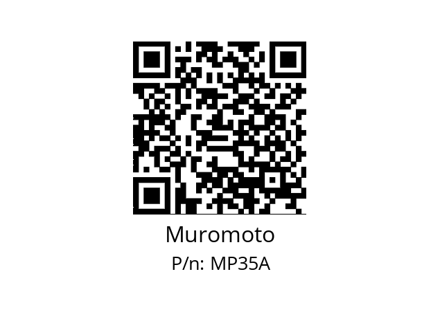   Muromoto MP35A