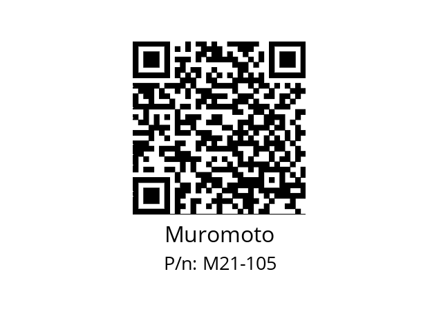   Muromoto M21-105