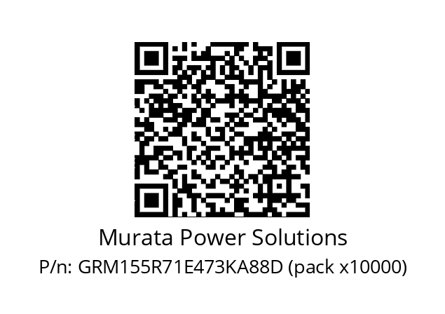   Murata Power Solutions GRM155R71E473KA88D (pack x10000)