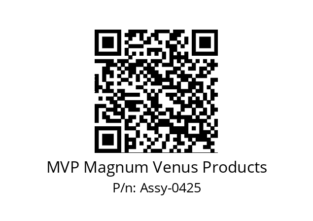   MVP Magnum Venus Products Assy-0425