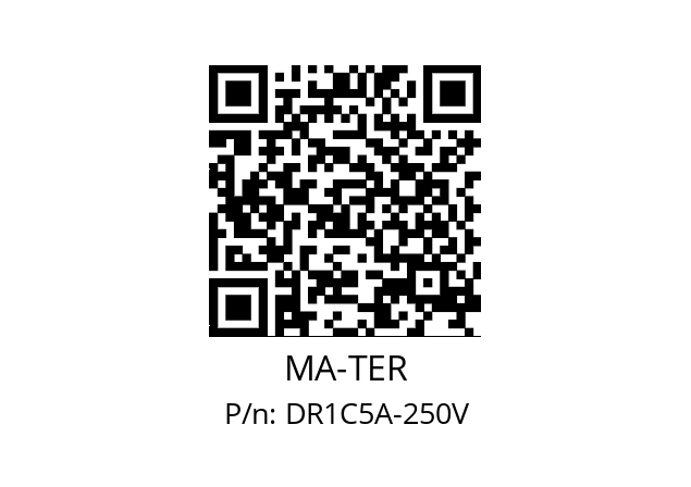   MA-TER DR1C5A-250V