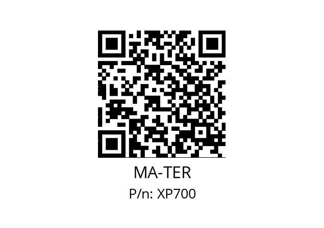   MA-TER XP700