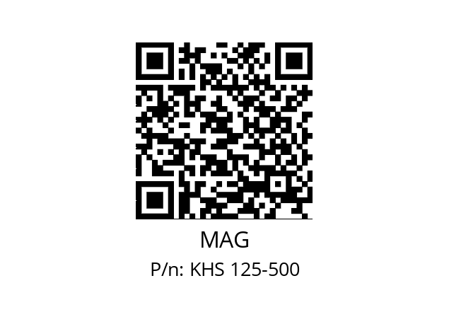   MAG KHS 125-500