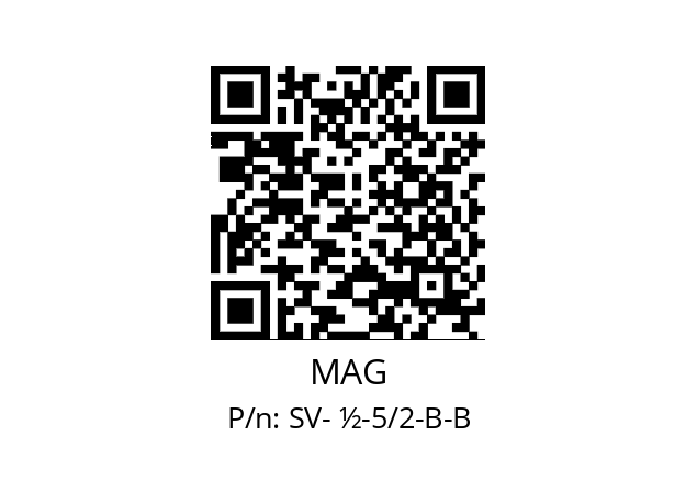   MAG SV- ½-5/2-B-B