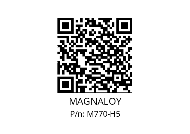   MAGNALOY M770-H5