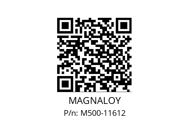   MAGNALOY M500-11612