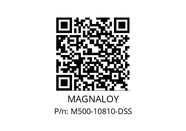   MAGNALOY M500-10810-DSS