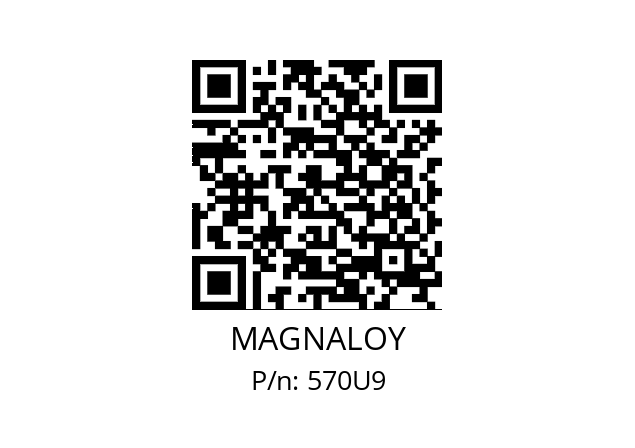   MAGNALOY 570U9