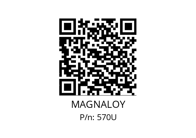   MAGNALOY 570U