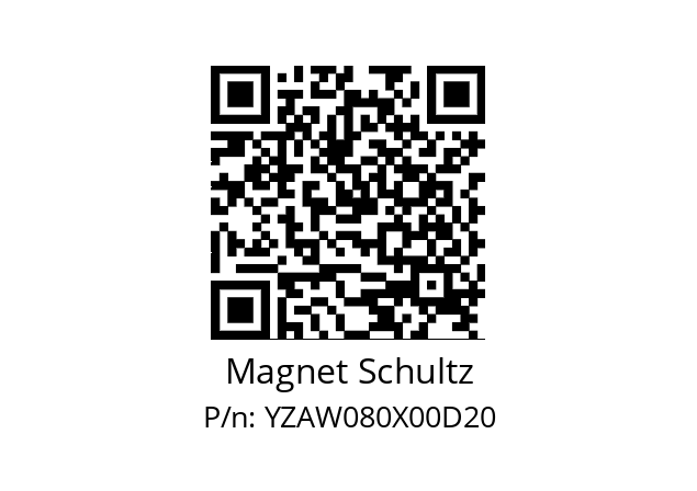   Magnet Schultz YZAW080X00D20