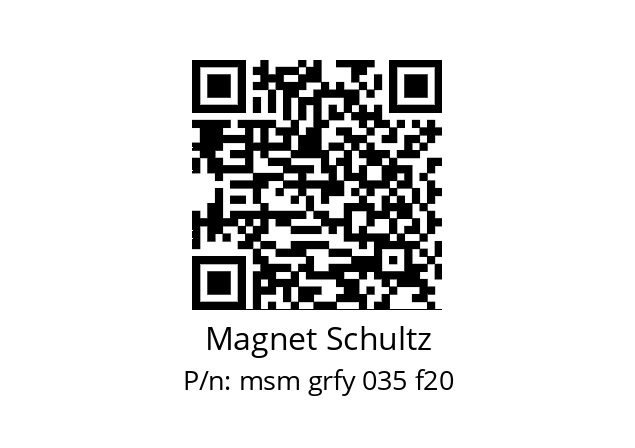   Magnet Schultz msm grfy 035 f20