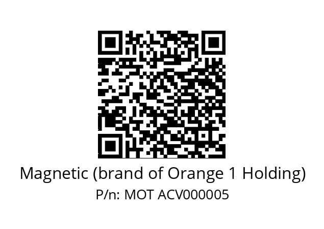   Magnetic (brand of Orange 1 Holding) MOT ACV000005