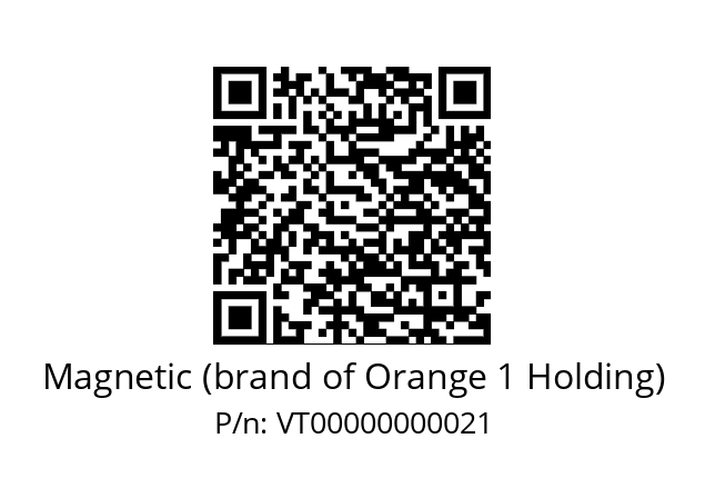   Magnetic (brand of Orange 1 Holding) VT00000000021