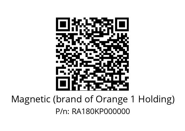   Magnetic (brand of Orange 1 Holding) RA180KP000000