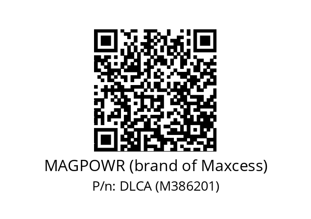   MAGPOWR (brand of Maxcess) DLCA (M386201)