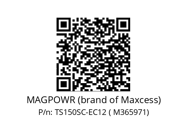   MAGPOWR (brand of Maxcess) TS150SC-EC12 ( M365971)