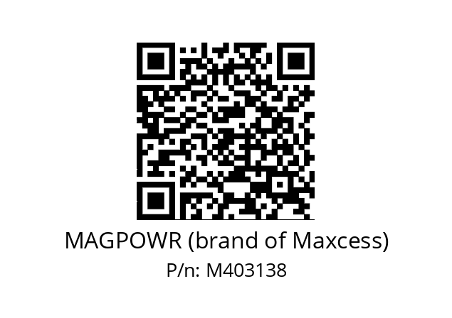   MAGPOWR (brand of Maxcess) M403138