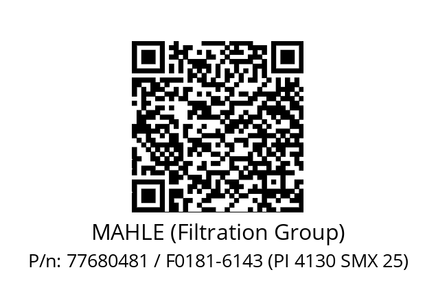   MAHLE (Filtration Group) 77680481 / F0181-6143 (PI 4130 SMX 25)