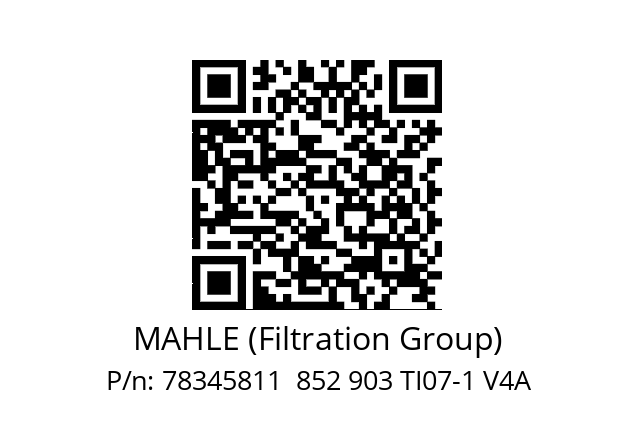   MAHLE (Filtration Group) 78345811  852 903 TI07-1 V4A