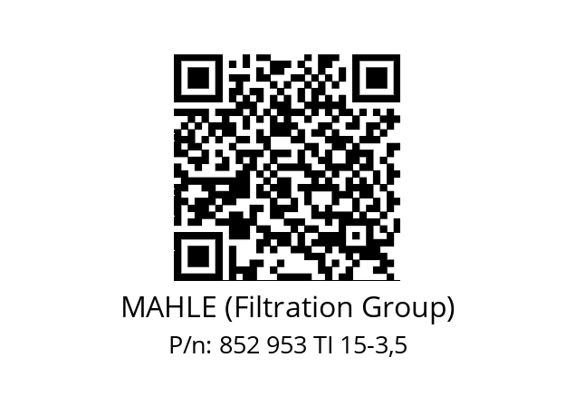   MAHLE (Filtration Group) 852 953 TI 15-3,5