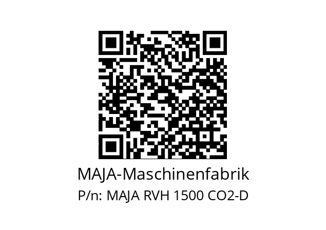   MAJA-Maschinenfabrik MAJA RVH 1500 CO2-D