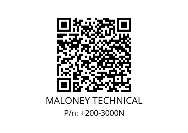   MALONEY TECHNICAL +200-3000N