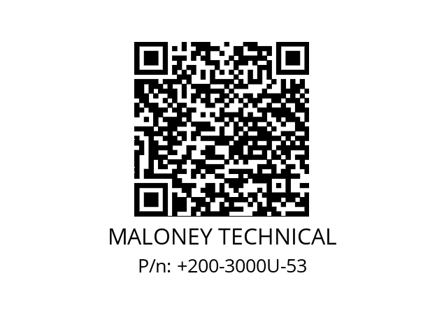   MALONEY TECHNICAL +200-3000U-53