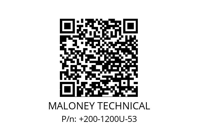   MALONEY TECHNICAL +200-1200U-53