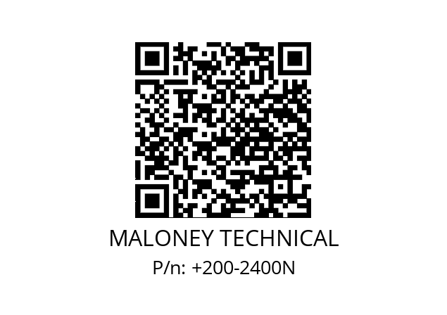   MALONEY TECHNICAL +200-2400N