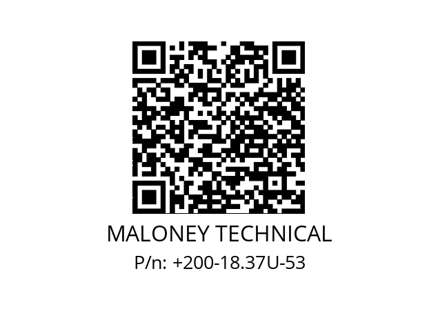   MALONEY TECHNICAL +200-18.37U-53